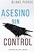 Asesino sin control (Un misterio de Adele Sharp - Libro cinco) (Spanish Edition)