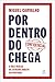 Por dentro do Chega by Miguel Carvalho