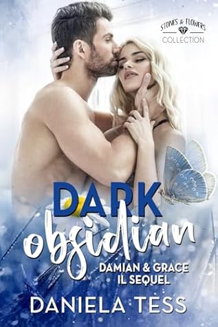 Dark Obsidian. Damian & Grace by Daniela Tess