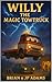 Willy the Magic Towtruck by Brian Adams