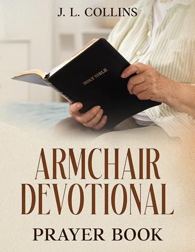 Armchair Devotional Prayer Book (Kindle Edition)