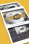 In The Waiting