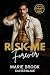 Risk Me Forever (Rivers of ...