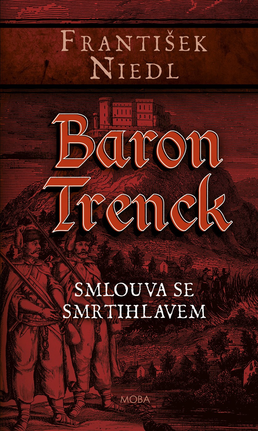 Baron Trenck – smlouva se smrtihlavem (Hardcover)