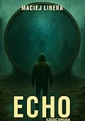 Echo. Część Druga.