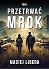 Przetrwać Mrok. T...
