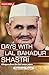Days with Lal Bahadur Shastri (Glimpses from the Last Seven Years by Rajeshwar Prasad)