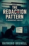 The Redaction Pattern (The Archive Wars)