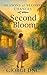 Second Bloom: A Novel (Seas...