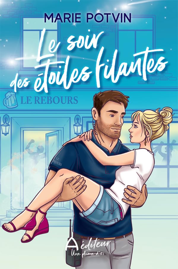 Le soir des étoiles filantes (French Edition)