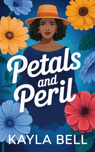 Petals and Peril: A Cozy Small Town Flower Shop Attempted Murder Mystery (Bloom & Vine Book 1)