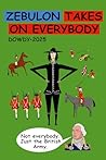 Zebulon Takes On Everybody: a graphic novel Zebulon Takes On Everybody: a graphic novel