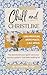 Chill and Christlike by Ally Nelson
