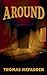 Around by Thomas  McFadden