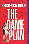 The Game Plan by Kristen Callihan