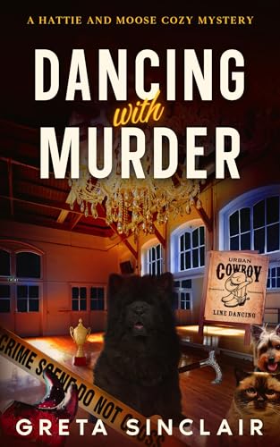 Dancing with Murder (Hattie and Moose)