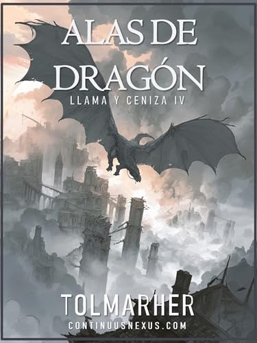 Alas de Dragón (Llama y Ceniza nº 4) (Spanish Edition)