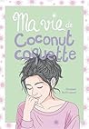 MA VIE DE COCONUT...
