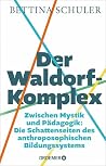 Der Waldorf-Kompl...