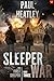 Sleeper War by Paul Heatley