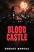Blood Castle by Robert Howell
