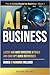 AI FOR BUSINESS: Latest and...