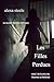 Les Filles Perdues (tome 2 ...
