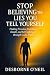 Stop Believing the Lies You Tell Yourself by Desborne O'Neil