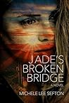 Jade's Broken Bridge