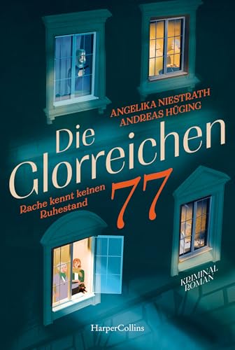 Die Glorreichen 77. Rache kennt keinen Ruhestand: Kriminalroman | Silver Crime mit herrlich düsterem Humor | Ein Ex-Killer, Liebe und tödliche Pläne (German Edition)