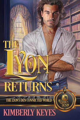 The Lyon Returns: The Lyon's Den Connected World (Kindle Edition)