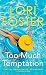 Too Much Temptation (Brava Brothers, #1)