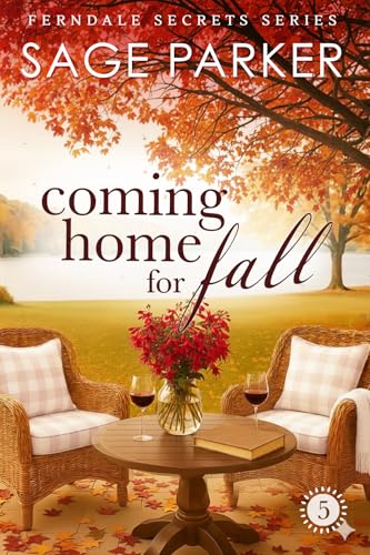 Coming Home for Fall (Book 5 Ferndale Secrets)