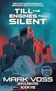 Till the Engines Fall Silent