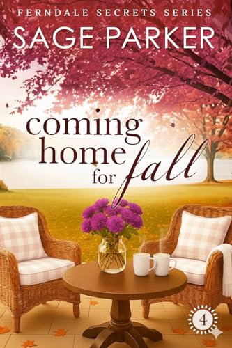 Coming Home for Fall (Book 4 Ferndale Secrets)