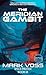 The Meridian Gambit by Mark Voss