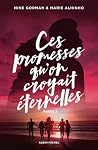 Ces promesses qu'on croyait éternelles - Partie 2 Book cover for Ces promesses qu'on croyait éternelles - Partie 2