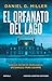 El orfanato del lago. Una j...