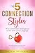 The 5 Connection Styles: Wh...