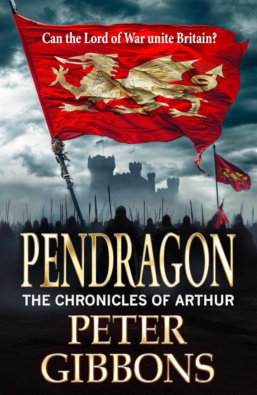Pendragon (The Chronicles of Arthur, #2)