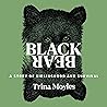 Black Bear: A Sto...