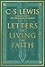 Letters on Living the Faith by Clive Staples Lewis