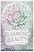Blooming Beauty: A Flower C...