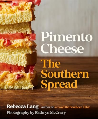 Pimento Cheese: The Southern Spread (Hardcover)