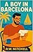 A Boy In Barcelona