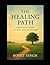 The Healing Path: Journey o...