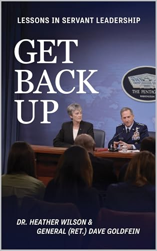 Get Back Up: Lessons In Servant Leadership (Kindle Edition)