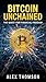Bitcoin Unchained: The Ques...