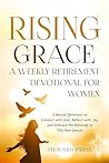 Rising Grace A We...
