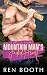 Mountain Man's Jaded Heart: A Grumpy Sunshine Forced Proximity Romance Novella (Men of Passion Peak)